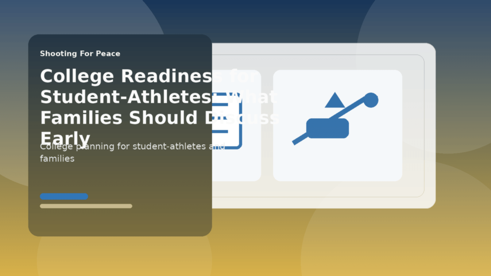 Featured image for College Readiness for Student-Athletes: What Families Should Discuss Early