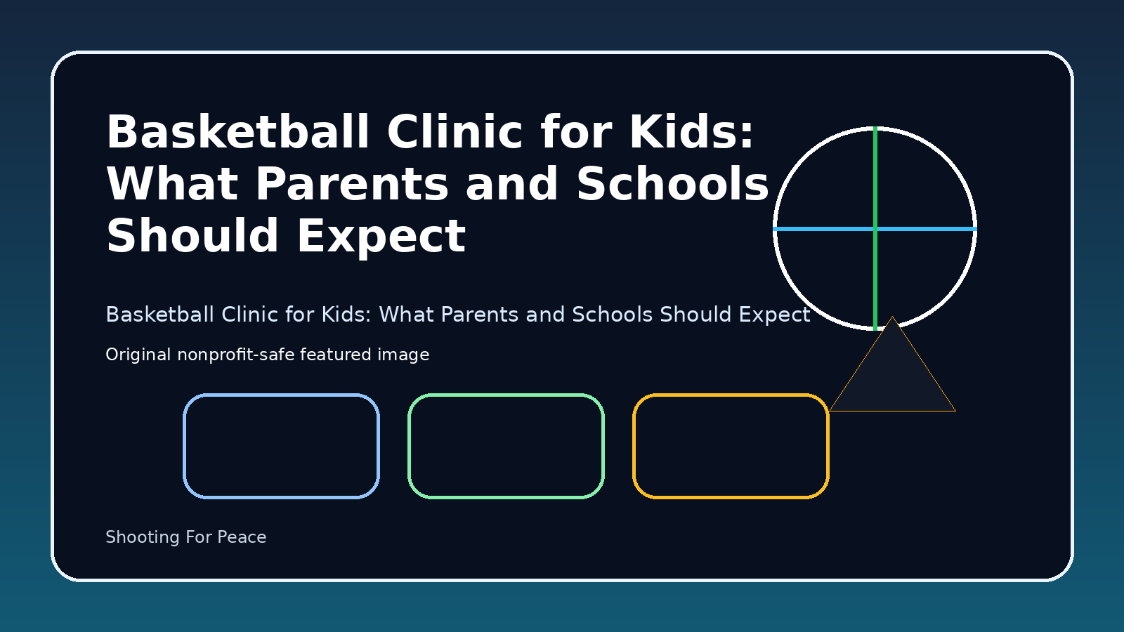 Featured image for Basketball Clinic for Kids: What Parents and Schools Should Expect