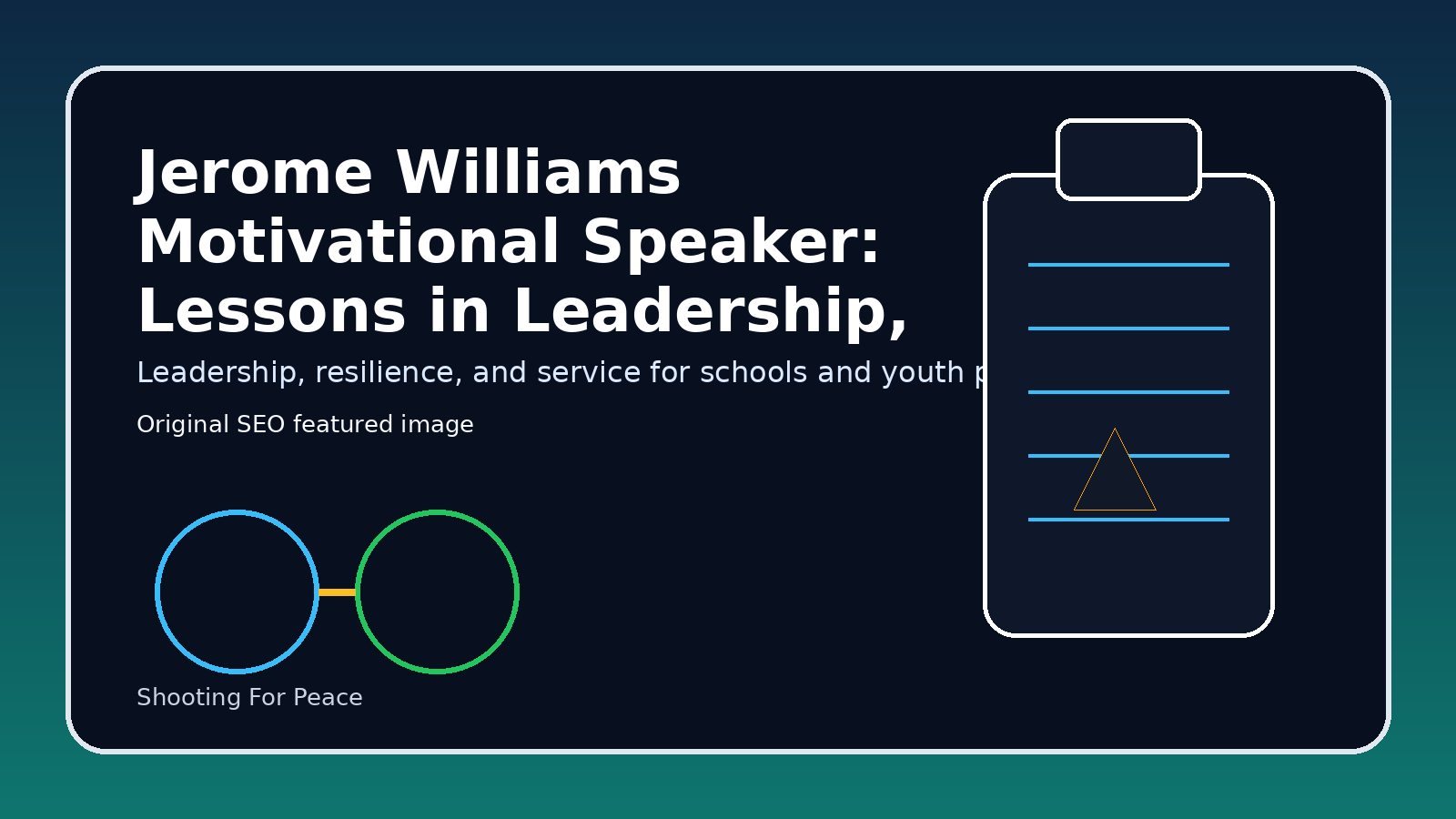 Featured image for Jerome Williams Motivational Speaker: Lessons in Leadership, Resilience, and Service