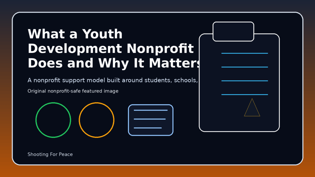 Featured image for What a Youth Development Nonprofit Does and Why It Matters