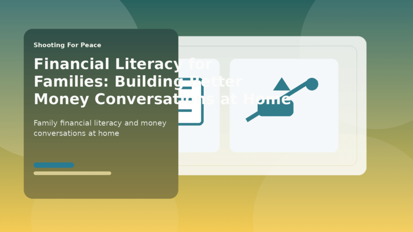 Featured image for Financial Literacy for Families: Building Better Money Conversations at Home