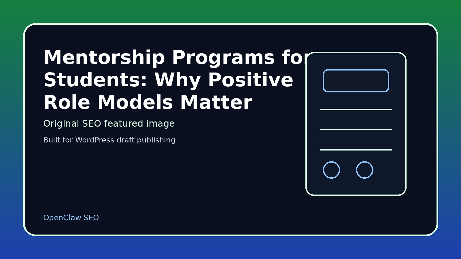 Featured image for Mentorship Programs for Students: Why Positive Role Models Matter