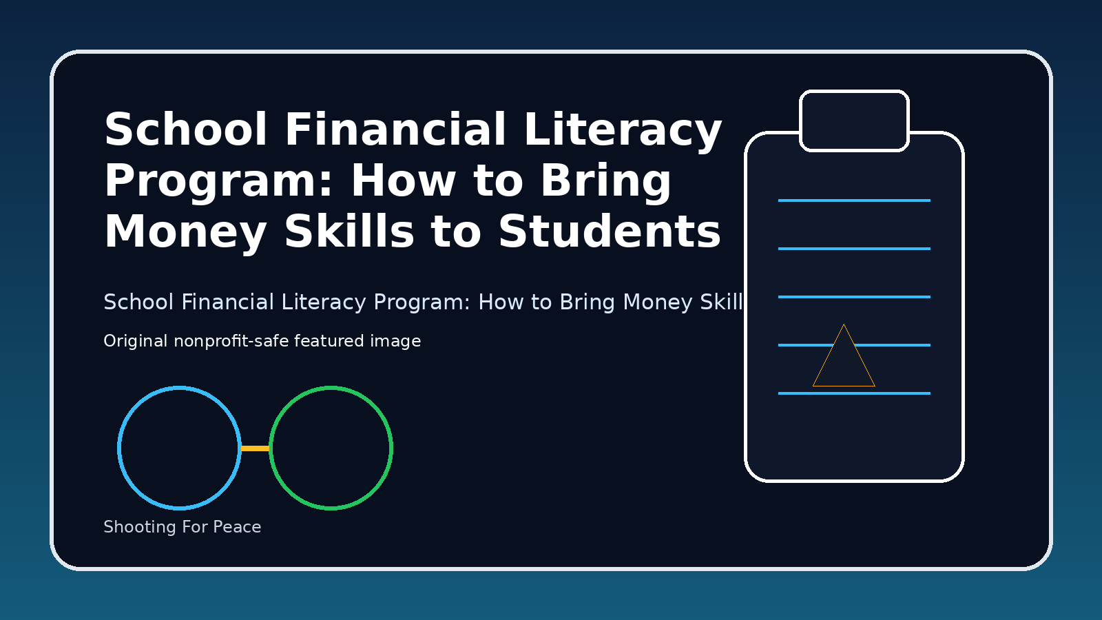 Featured image for School Financial Literacy Program: How to Bring Money Skills to Students