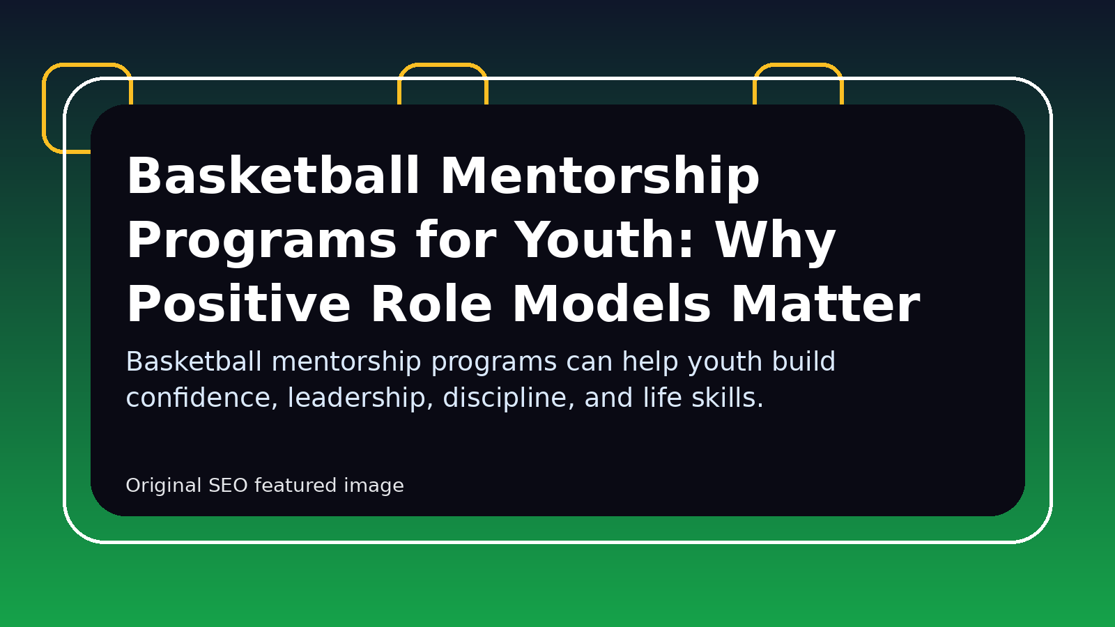 basketball mentorship programs for youth featured image